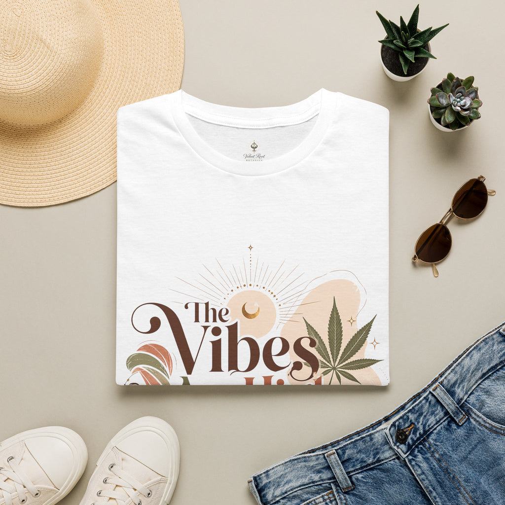 The Vibes Are High & So Am I - Boho Graphic Tee